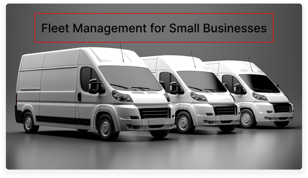 fleet management for small business