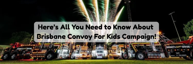 Brisbane Convoy For Kids Award Winners